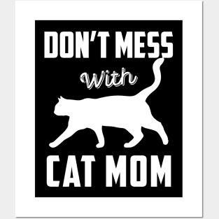 Don't Mess With Cat MOM Funny Cat Lover Posters and Art